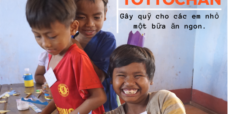 Gây Quỹ Cho Các Em Nhỏ Một Bữa Ăn Ngon