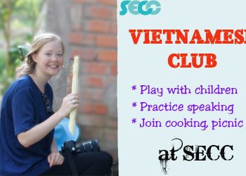 SECC has now officially opened the Vietnamese Speaking Club