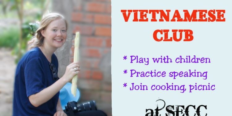 SECC has now officially opened the Vietnamese Speaking Club