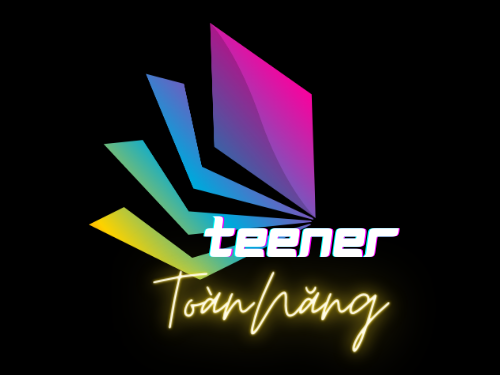 TEENER TOÀN NĂNG CUỘC THI CHO HS CẤP 3, KHÔNG NHANH SẼ NHỠ