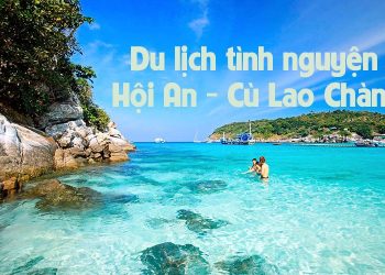Tour Du Lịch Tình Nguyện Hè Hội An – Đà Nẵng