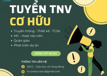 SECC TUYỂN TÌNH NGUYỆN VIÊN CƠ HỮU 2023 – 2024